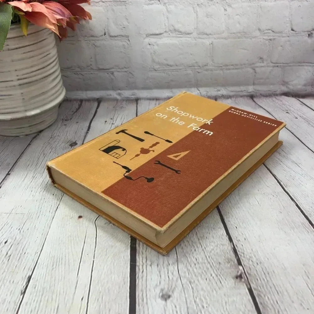 vtg textbook 1955 Shopwork on the Farm ranch homestead country collectible FFA